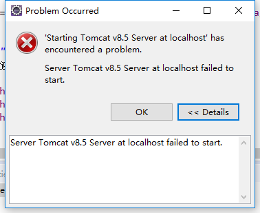 运行出现Server Tomcat v8.5 Server at localhost failed to start.和A child container failed during start...[通俗易懂]