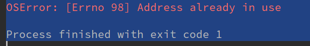 解决OSError: [Errno 98] Address already in use